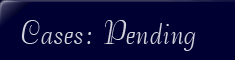 Pending cases